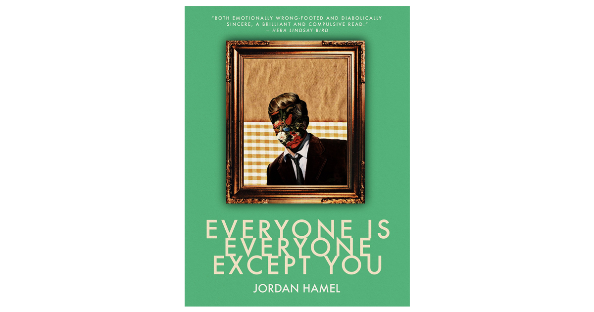 Book cover: Everyone is Everyone Except You by Jordan Hamel