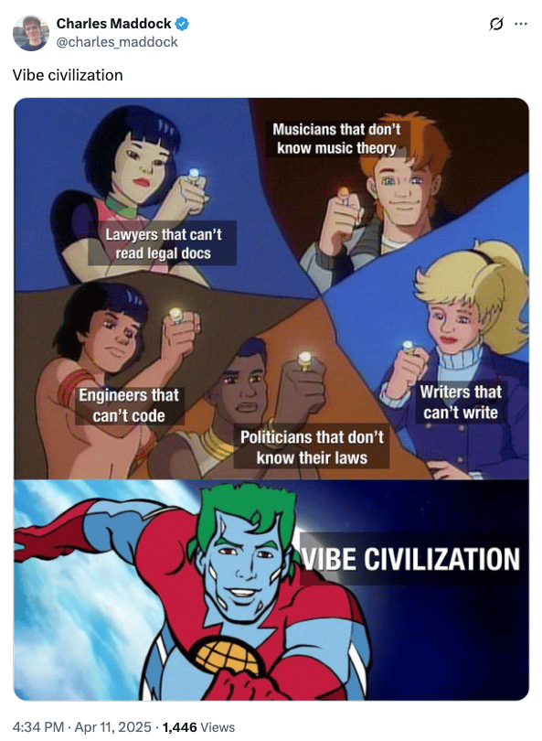 Meme showing engineers who can't code, lawyers who can't read legal docs, politicians who don't know their own laws, illustrating how modern systems run on vibes